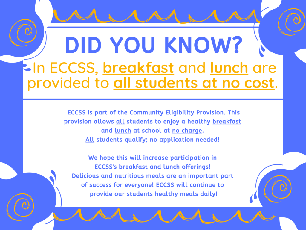 ECCSS Breakfast and Lunch Available at No Cost to Students